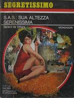 S. A. S.: Sua Altezza Serenissima