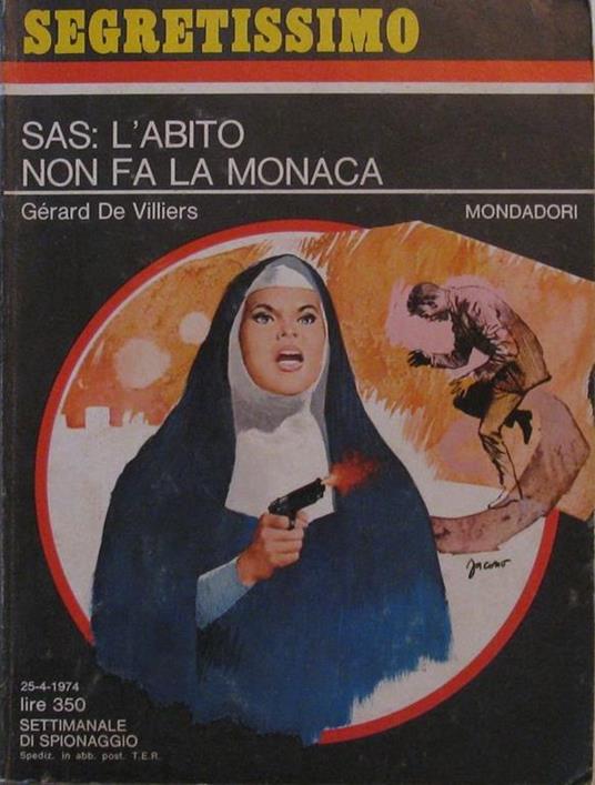 Sas: L'abito non fa la monaca - Gérard de Villiers - copertina