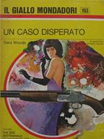 Un caso disperato