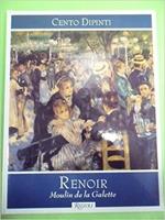 Cento Dipinti. Renoir. Moulin De La Galette