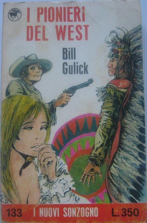 I pionieri del West - Bill Gulick - copertina