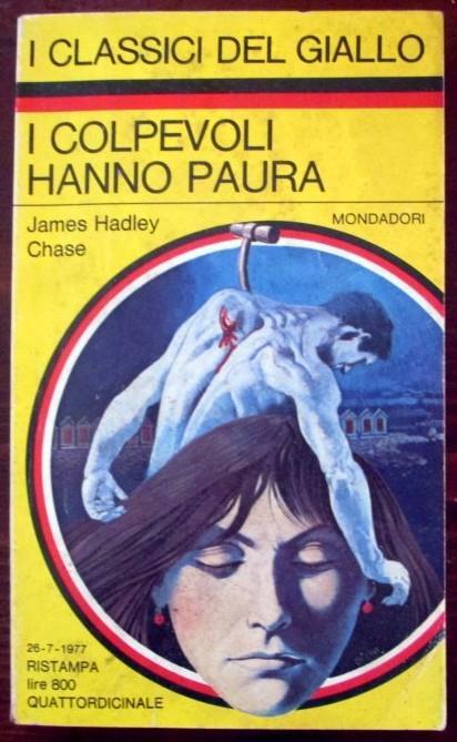 I colpevoli hanno paura - James H. Chase - copertina