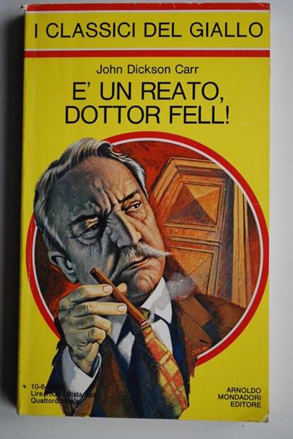 E' un reato , Dottor Fell ! - John Dickson Carr - copertina