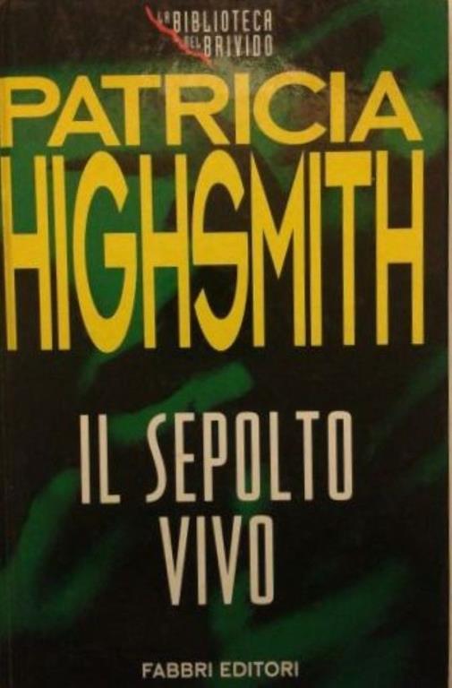 Il sepolto vivo - Patricia Highsmith - copertina