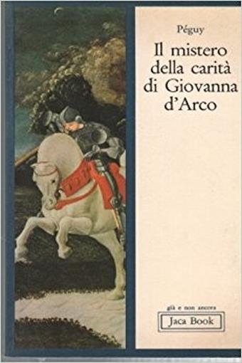 Il Mistero Della Carità Di Giovanna D'Arco - Charles Péguy - copertina