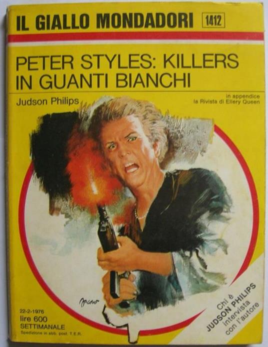 Peter Styles: killers in guanti bianchi - Judson Philips - Libro Usato -  Mondadori - | IBS