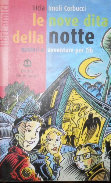 Le Nove Dita Della Notte Misteri E Avventure Per Tib - Licia Imoli - copertina