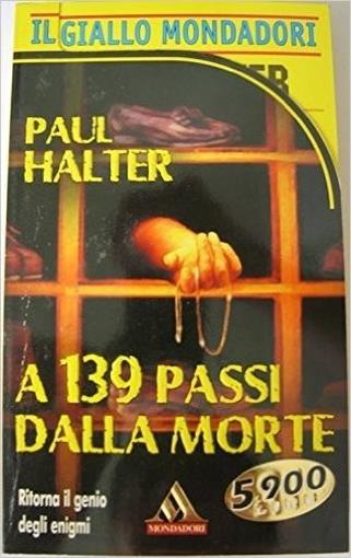 A 139 Passi Dalla Morte - Paul Halter - copertina