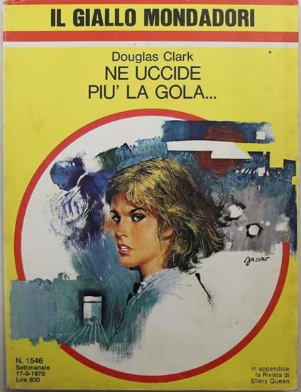 Ne uccide più la gola… - Douglas Clark - copertina