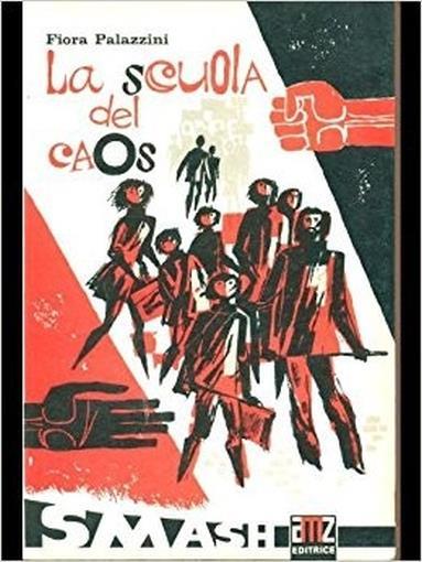 La Scuola Del Caos - Fiora Palazzini - copertina