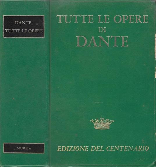 Tutte Le Opere Di Dante - Dante Alighieri - copertina