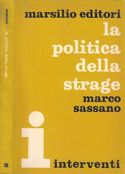 La politica della strage - Marco Sassano - copertina