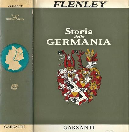 Storia Della Germania. Dalla Riforma Ai Giorni Nostri - Ralph Flenley - copertina