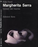 Margherita Serra. Genesi dal marmo