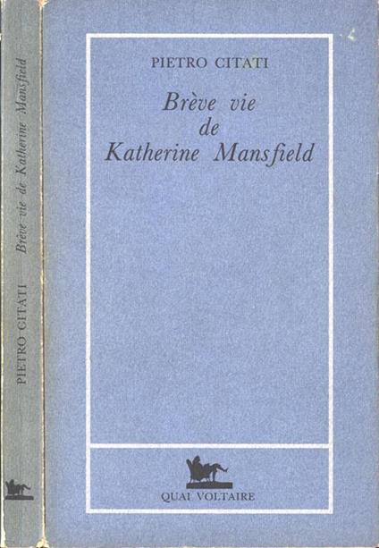 Brève vie de Katherine Mansfield - Pietro Citati - copertina