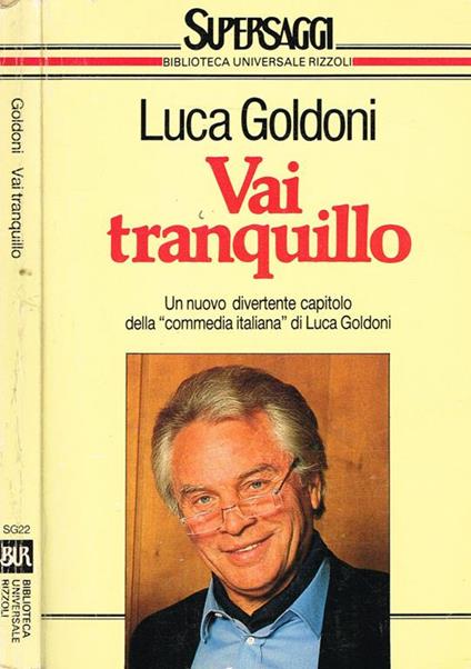 Vai Tranquillo - Luca Goldoni - copertina