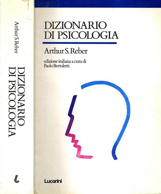 Dizionario di Psicologia - Arthur S. Reber - copertina