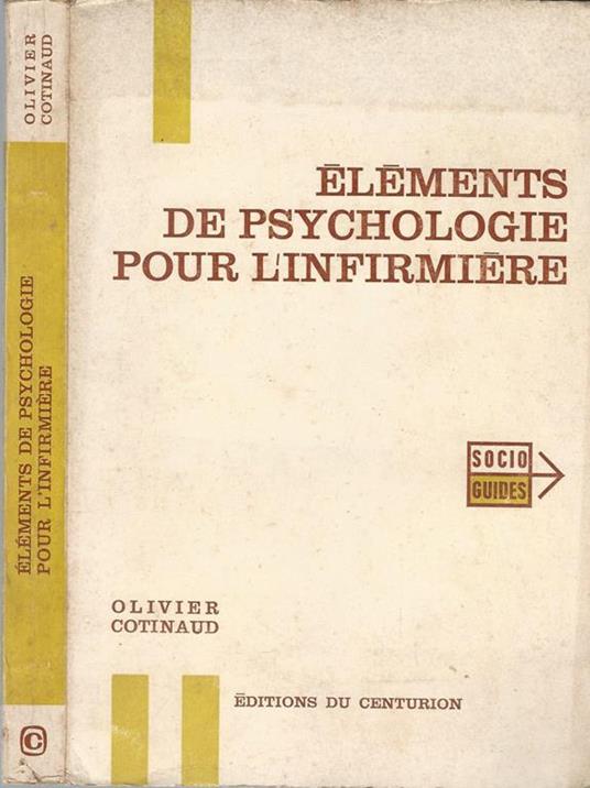 Elements De Psychologie Pour L'Infirmiere - copertina
