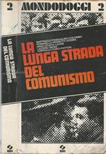 La Lunga Strada Del Cominismo