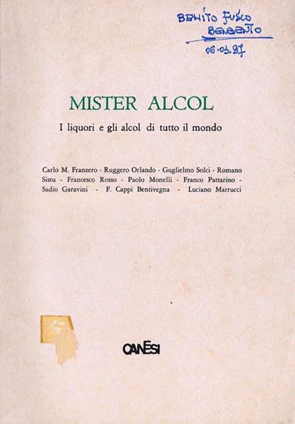 Mister Alcol. I Liquori e gli Alcol di Tutto Il Mondo - copertina