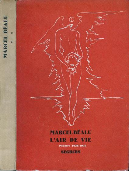 L' air de vie. Poèmes 1936-1956 - Marcel Béalu - copertina