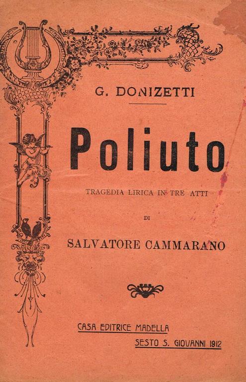 Poliuto. Tragedia Lirica In Tre Atti Di Salvatore Cammarano - Gaetano Donizetti - copertina