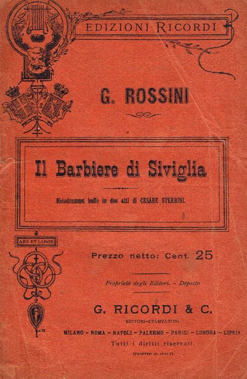 Il Barbiere Di Siviglia. Melodramma Buffo In Due Atti - Giacomo Rossini - copertina