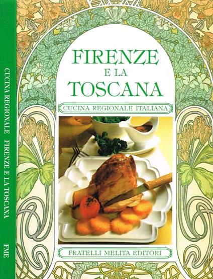 Firenze E La Toscana - Marina Colacchi - copertina
