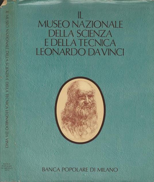 Il Museo della Scienza e della Tecnica Leonardo Da Vinci - Orazio Curti - copertina