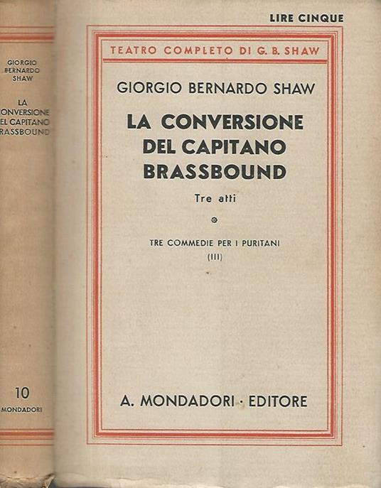 La conversione del capitano Brassbound. Tre commedie per i puritani ( Volume III) - George Bernard Shaw - copertina