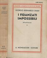 I fidanzati impossibili. (Misalliance) Commedia