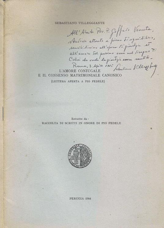 L' Amore Coniugale e il Consenso Matrimoniale Canonico. Lettera Aperta a Pio Fedele - Sebastiano Villegiante - copertina