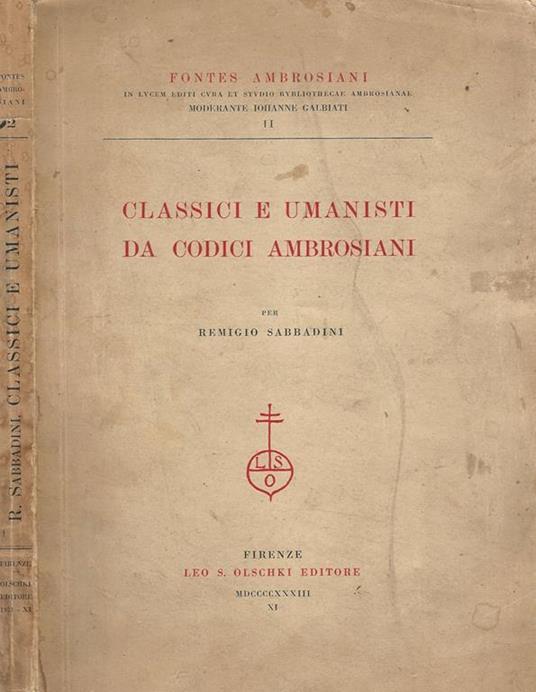 Classici e Umanisti da Codici Ambrosiani - Remigio Sabbadini - copertina