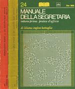 Manuale Della Segretaria Vol.I Ii. I-Pratica D'Ufficio. Ii-Pratica Amministrativa