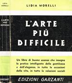 L' Arte Più Difficile. Saper Vivere Con Il Prossimo