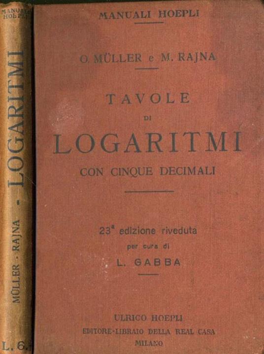 Tavole Di Logaritmi Con Cinque Decimali - Otto Müller - copertina