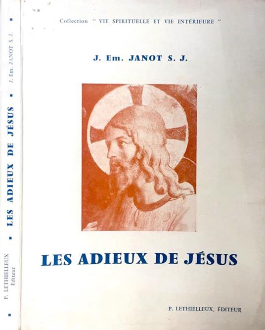 Les adieux de Jésus. Lectures mèditées sur le Discours à la Cène - copertina