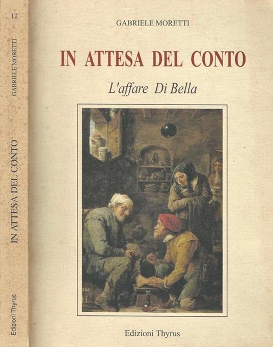 In attesa del conto. L'affare Di Bella - Gabriele Moretti - copertina