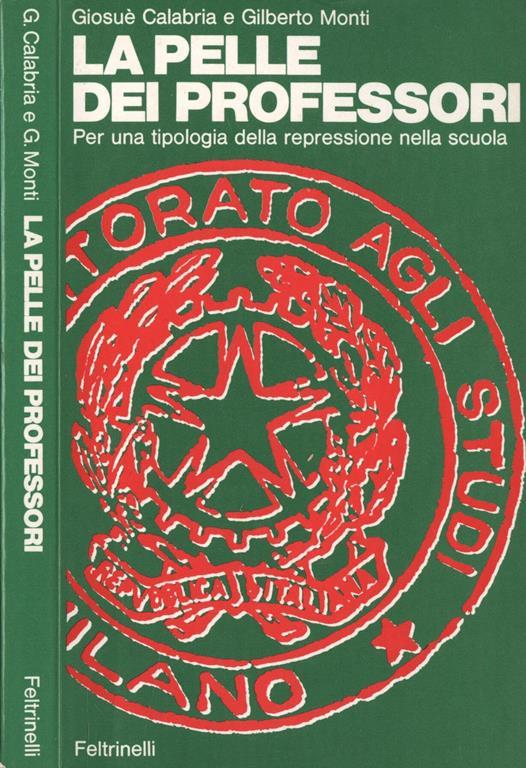 La pelle dei professori. Per una tipologia della repressione nella scuola - copertina