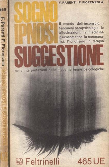 Sogno. Ipnosi. Suggestione - Francesco Parenti - copertina