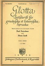 Glotta Zeitschrift Fur Griechische Et Lateinische Sprache Band Xxxv Heft 1-2. Estratto