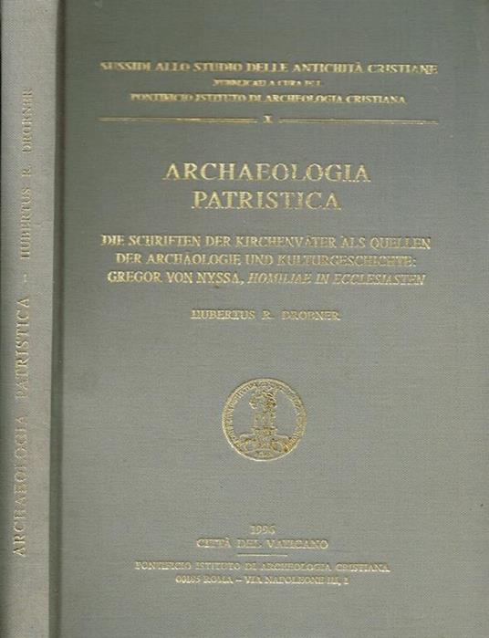 Archaeologia Patristica. Die Schriften Der Kirchenvater Als Quellen Der Archaologie Und Kulturgeschichte, Gregor Von Nyssa, Homiliae In Ecclesiasten - copertina