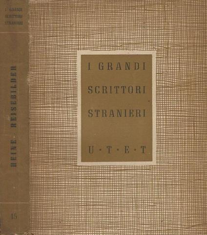 Reisebilder. I grandi scrittori stranieri - Heinrich Heine - copertina