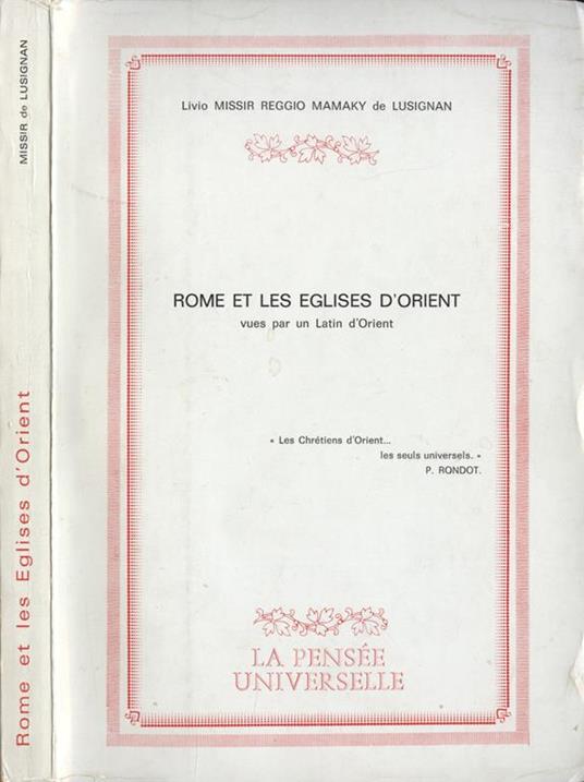 Rome et les eglises d' Orient. vues par un Latin d' Orient - copertina