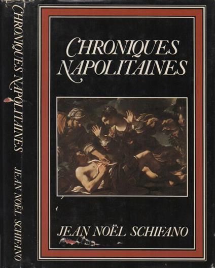 Chroniques Napolitaines - Jean-Noel Schifano - copertina