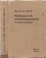 Manuale di conversazione. Italiano-Tedesca - Con speciale dizionario