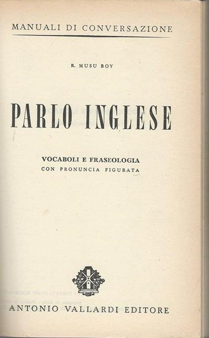 Parlo Inglese. Vocaboli E Fraseologia - R. Musu Boy - copertina