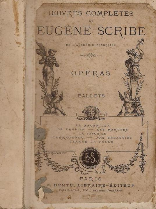 Oeuvres completes de Eugène Scribe. Opéras – Ballets - Eugène Scribe - copertina