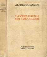 La Vera Istoria Dei Tre Colori