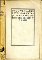 Paul Verlaine Fetes Galantes Jadis Et Naguere